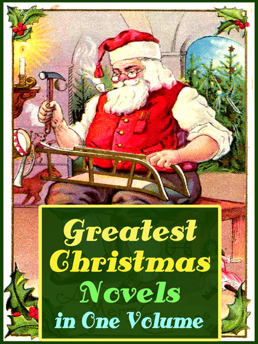 Title details for Greatest Christmas Novels in One Volume by J. M. Barrie - Wait list